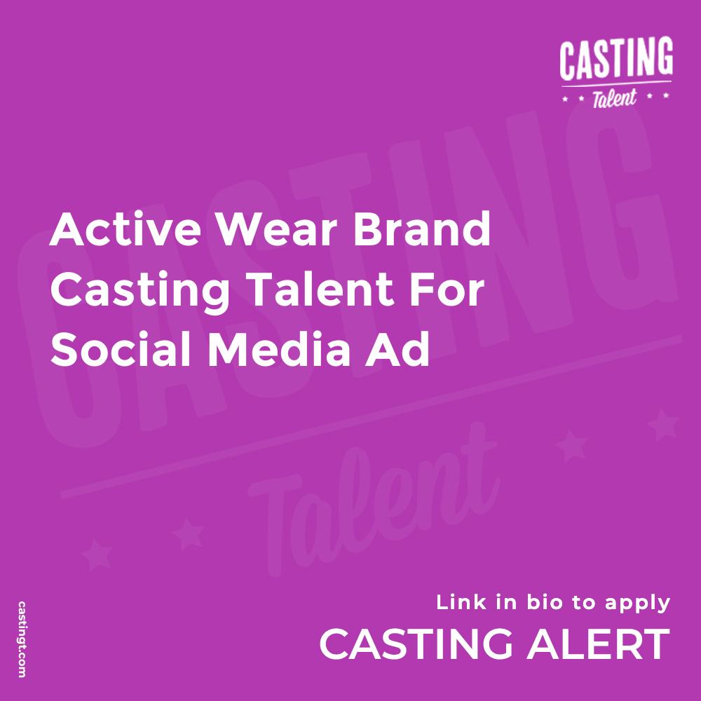 Active Wear Brand Casting Talent For Social Media Ad